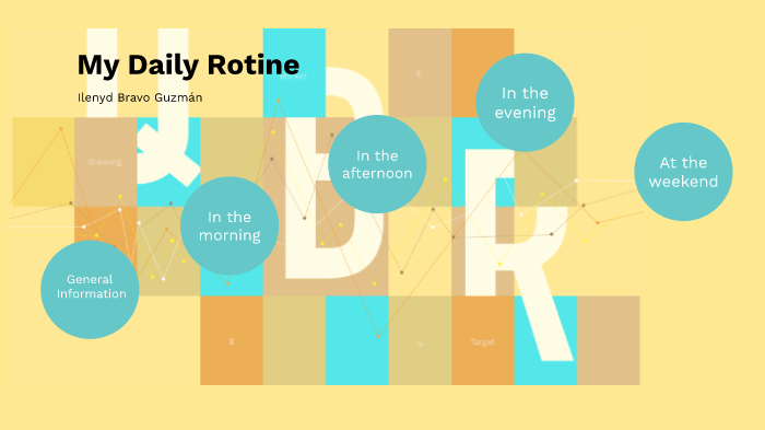 My Daily Routine by Ilenyd Bravo Guzmán on Prezi