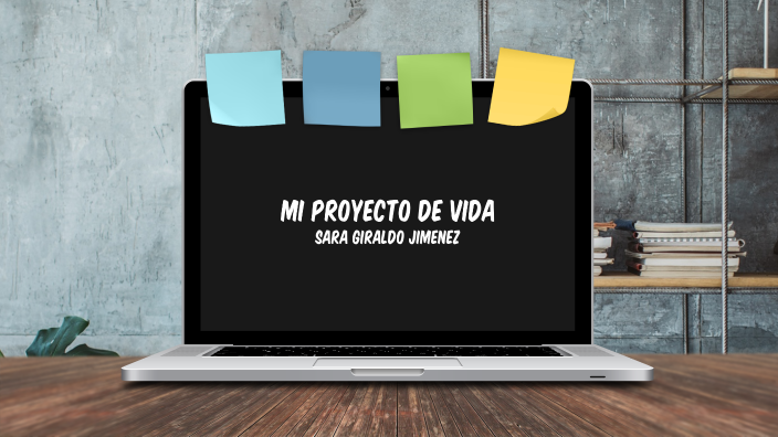 Mi proyecto de vida by sara giraldo on Prezi
