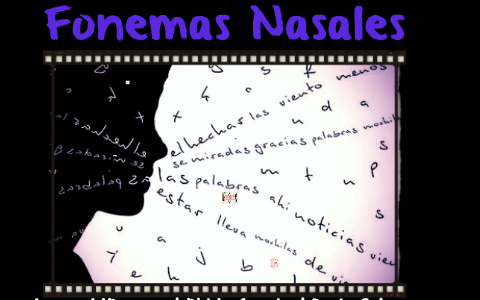 Fonemas Nasales by paola cabrera on Prezi