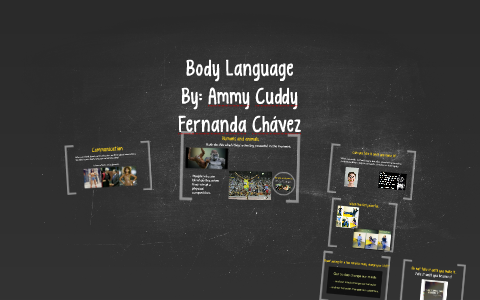 Body Language by fernanda chavez on Prezi