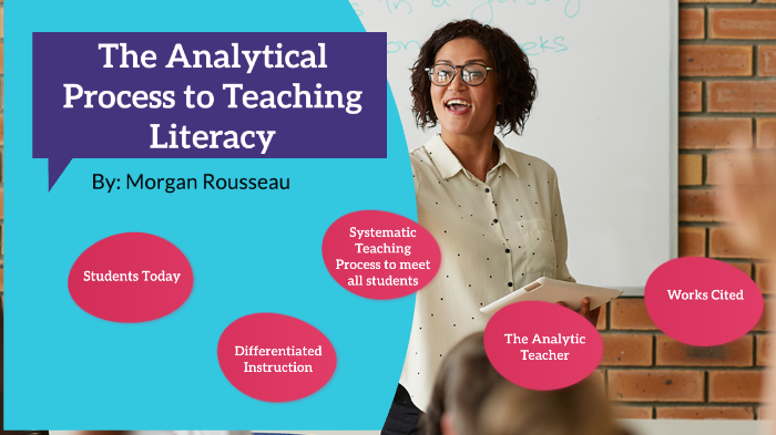 Morgane Rousseau Analytic Teacher in Literacy by Morgan Rousseau on Prezi