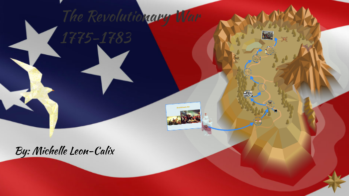 Revolutionary War by Michelle Leon-Calix