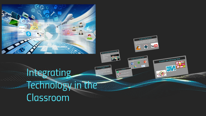 Integrating Technology In The Classroom By