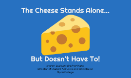 The Cheese Stands Alone By Sharon Jackson