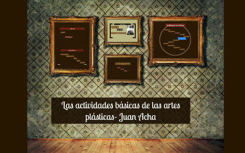 Las Actividades Básicas De Las Artes Plásticas- Juan Acha By Lara ...