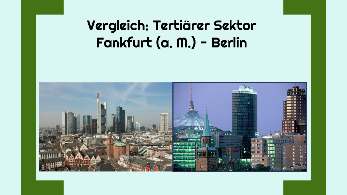 Vergleich: Tertiärer Sektor by Ruben Binanzer on Prezi