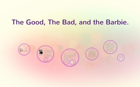 the good the bad and the barbie