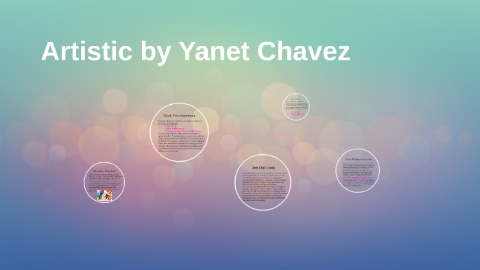 Artistic by Yanet Chavez by Yanet Chavez on Prezi