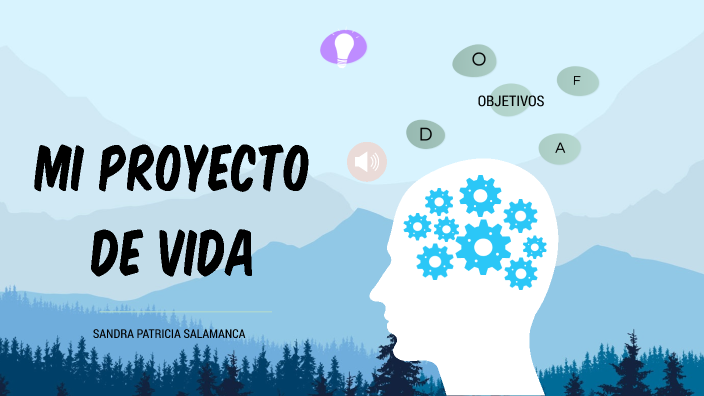 PROYECTO DE VIDA by Alicia Lopez on Prezi