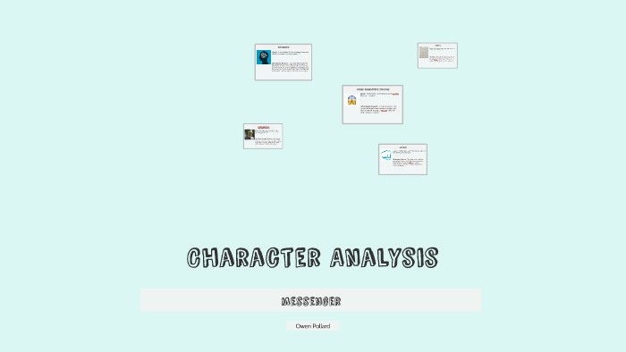 Character Analysis by Owen Pollard on Prezi
