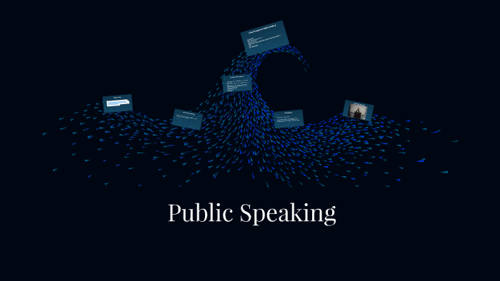 Public Speaking by on Prezi