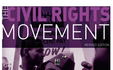 The Civil Rights Movement by Daniel Andersen on Prezi