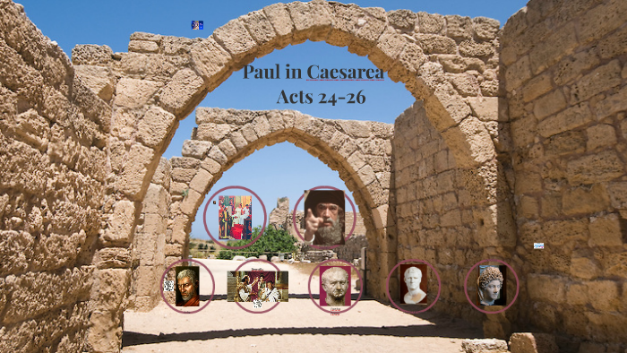 Paul in Caesarea by R. West on Prezi