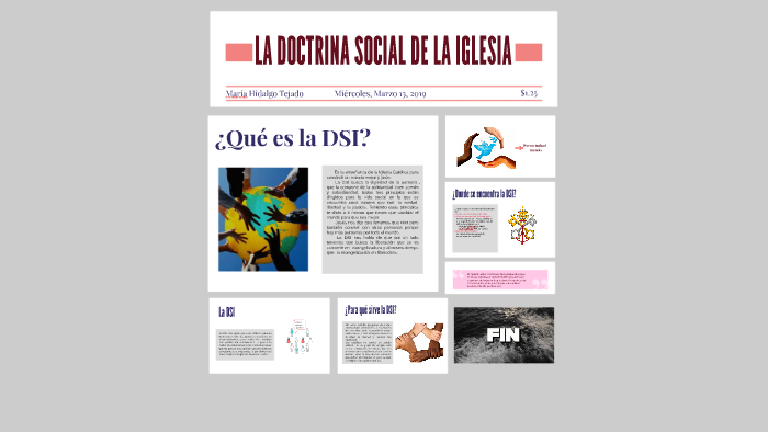 LA DOCTRINA SOCIAL DE LA IGLESIA by on Prezi