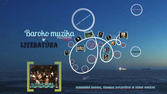 Baroko Muzika Ir Literatūra By Don Norisas On Prezi 