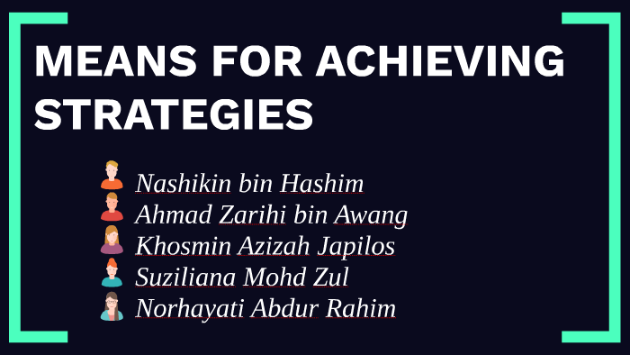 Means For Achieving Strategies By Yat Hayati