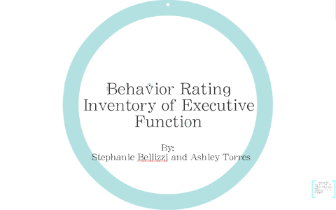 Behavior Rating Inventory Of Executive Function By Stephanie Bellizzi ...