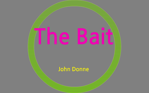 the bait john donne analysis