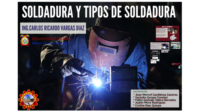 SOLDADURA Y TIPOS DE SOLDADURA by Jose Manuel C. Caceres on Prezi