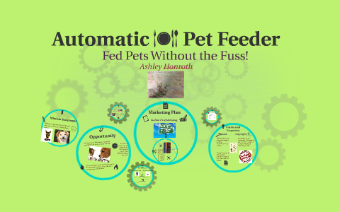 Automatic Pet Feeder By Ashley Honroth On Prezi