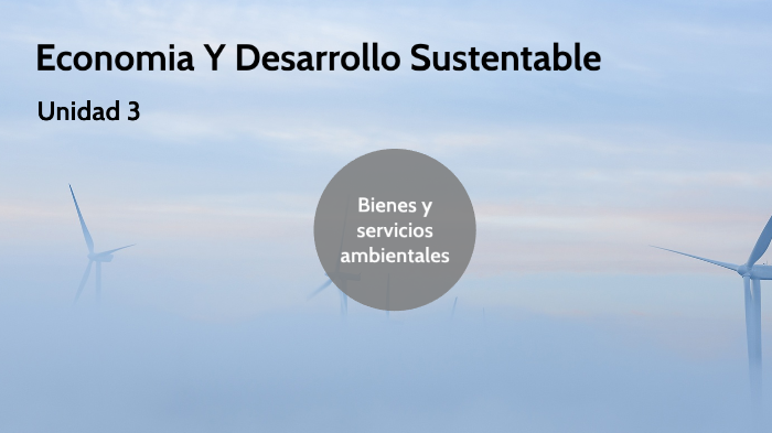 Unidad 3 De Economia Y Desarrolo Sustentable By Lucas Lie