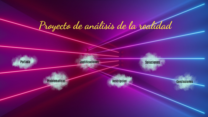 Proyecto de análisis de la realidad by Ximena Moncada Beltran on Prezi