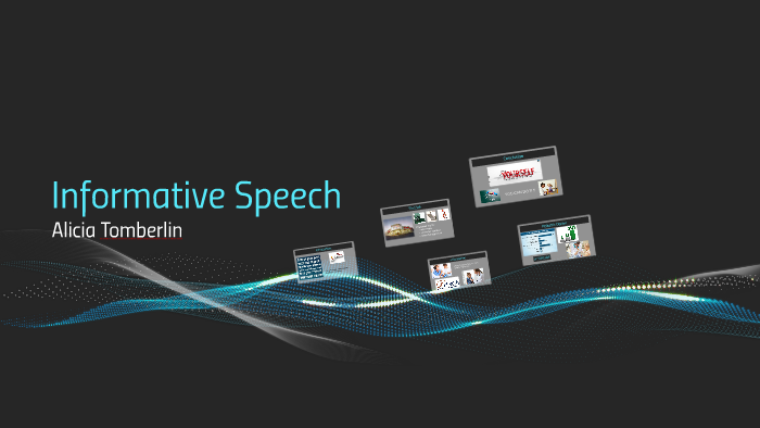 Informative Speech by Alicia Tomberlin on Prezi