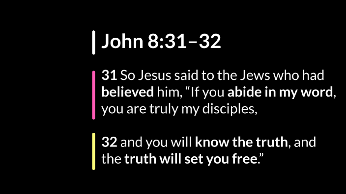 John 8:31–32 (210516) by Graham M. Thompson