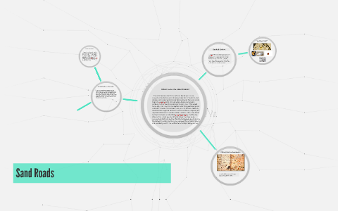 Sand Road: The Rise of the Saharan Trade Routes by Noah Zarate on Prezi