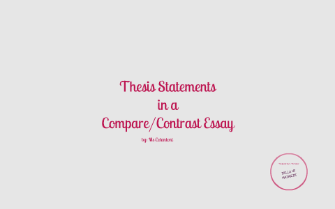 compare contrast essay thesis statement