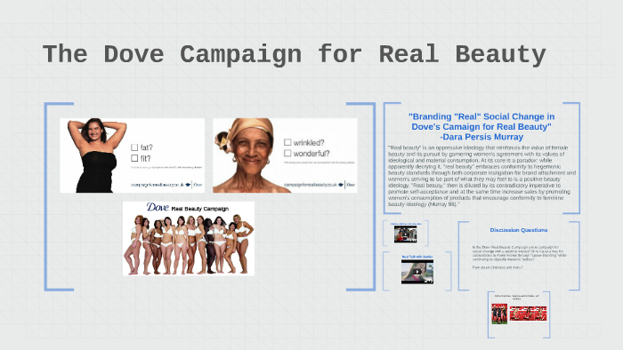 The Dove Campaign For Real Beauty By Sierra Ludington On Prezi 