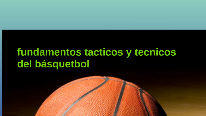 fundamentos tacticos y tecnicos del básquetbol by elchuchetin c: elmo