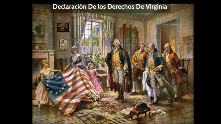 Declaración De Derechos Del Buen Pueblo De Virginia 1776 prezi.com
