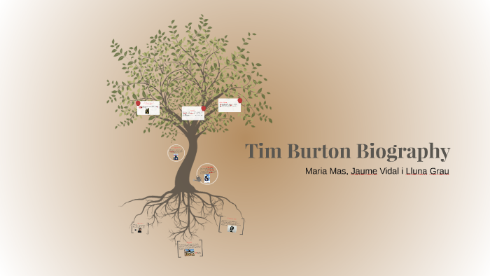 Tim Burton Biography by Lluna GB on Prezi