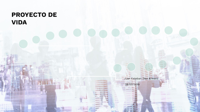 Proyecto de vida by Juan Diaz on Prezi