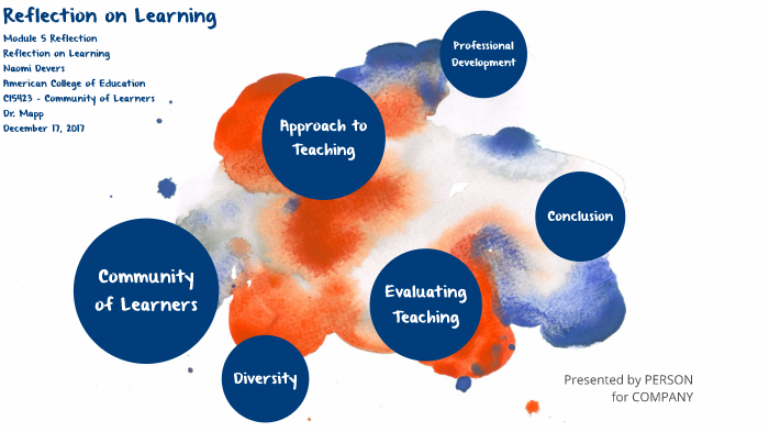 Module 5 Reflection by Naomi Devers on Prezi