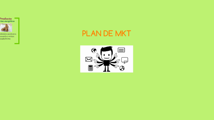 PLAN DE MKT by vanessa vargas on Prezi