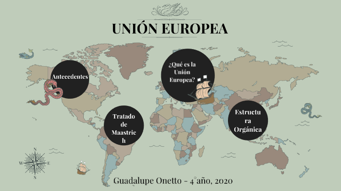UNIÓN EUROPEA by Guadalupe Onetto on Prezi