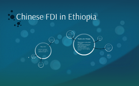 Jason Canavan Chinese FDI in Ethiopia by Jason Canavan on Prezi