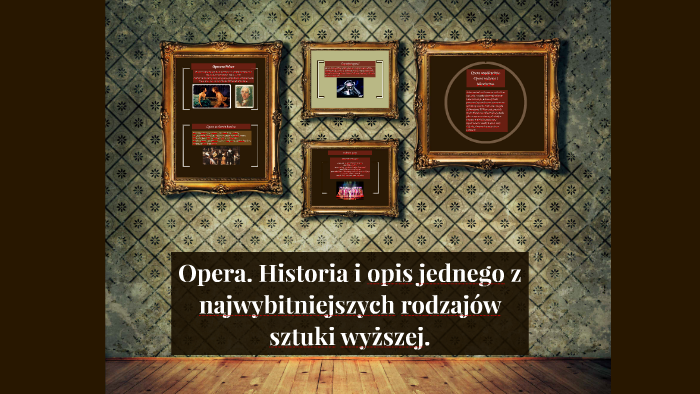 Opera. Historia I Opis Jednego Z Najwybitniejszych Rodzajów By ...