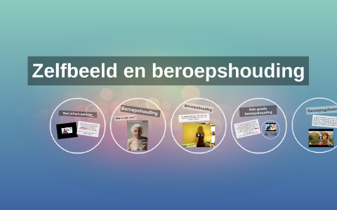 Zelfbeeld en beroepshouding by Anouk Baets