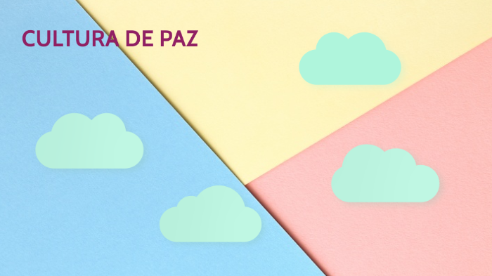 cultura de la paz by salma ramos on Prezi
