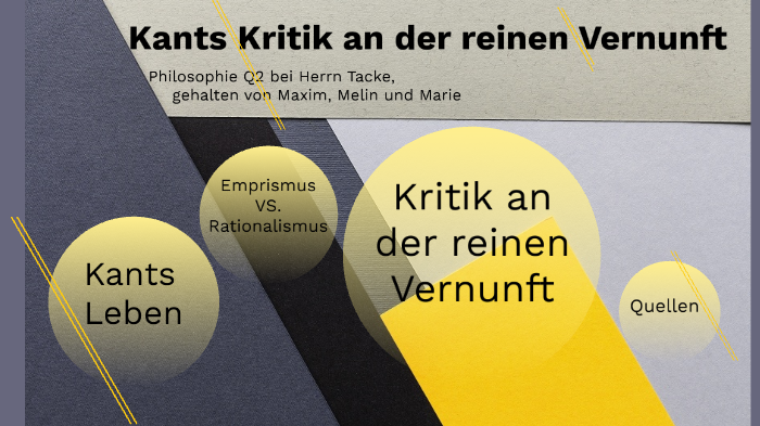 Kritik Der Reinen Vernunft Einfach Erklärt prezi.com