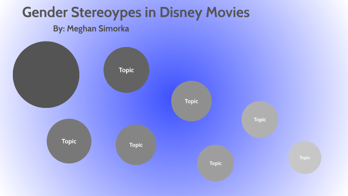 Gender Stereotypes Of Disney Movies By Meghan Simorka