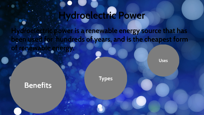 Hydroelectric Power by Thomas D'Andrea on Prezi