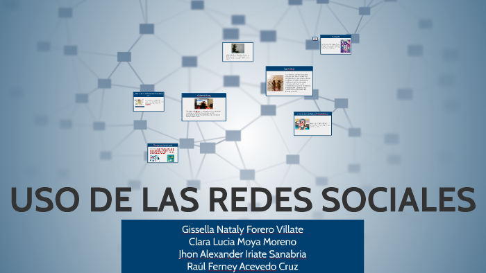 EL USO DE LAS REDES SOCIALES by Daniela Caviedes on Prezi
