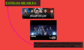 ESTILOS MUSILES