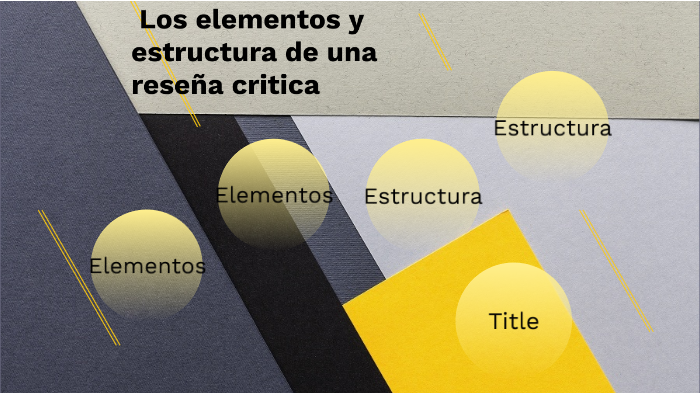 Cuales Son Los Elementos Para Una Reseña Critica prezi.com