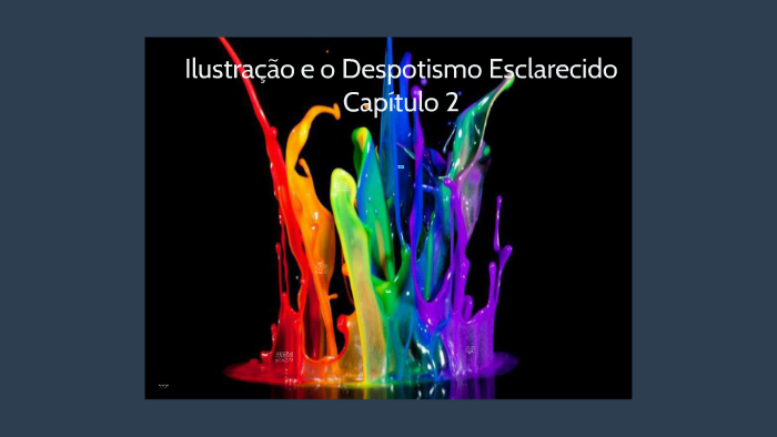 Ilustração e o Despotismo Esclarecido by Giulia Neves Fernandes on Prezi