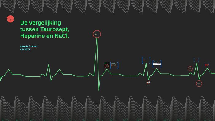 De vergelijking tussen Taurosept, Heparine en NaCl. by Leonie Loman on ...